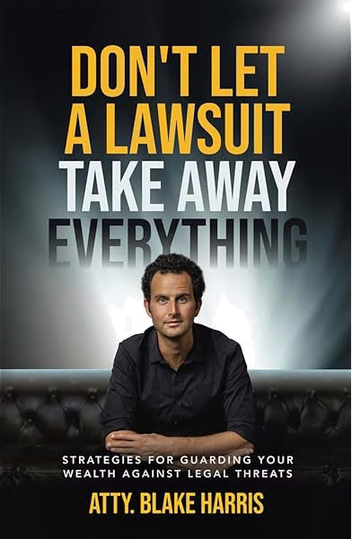Don't Let a Lawsuit Take Away Everything — book cover